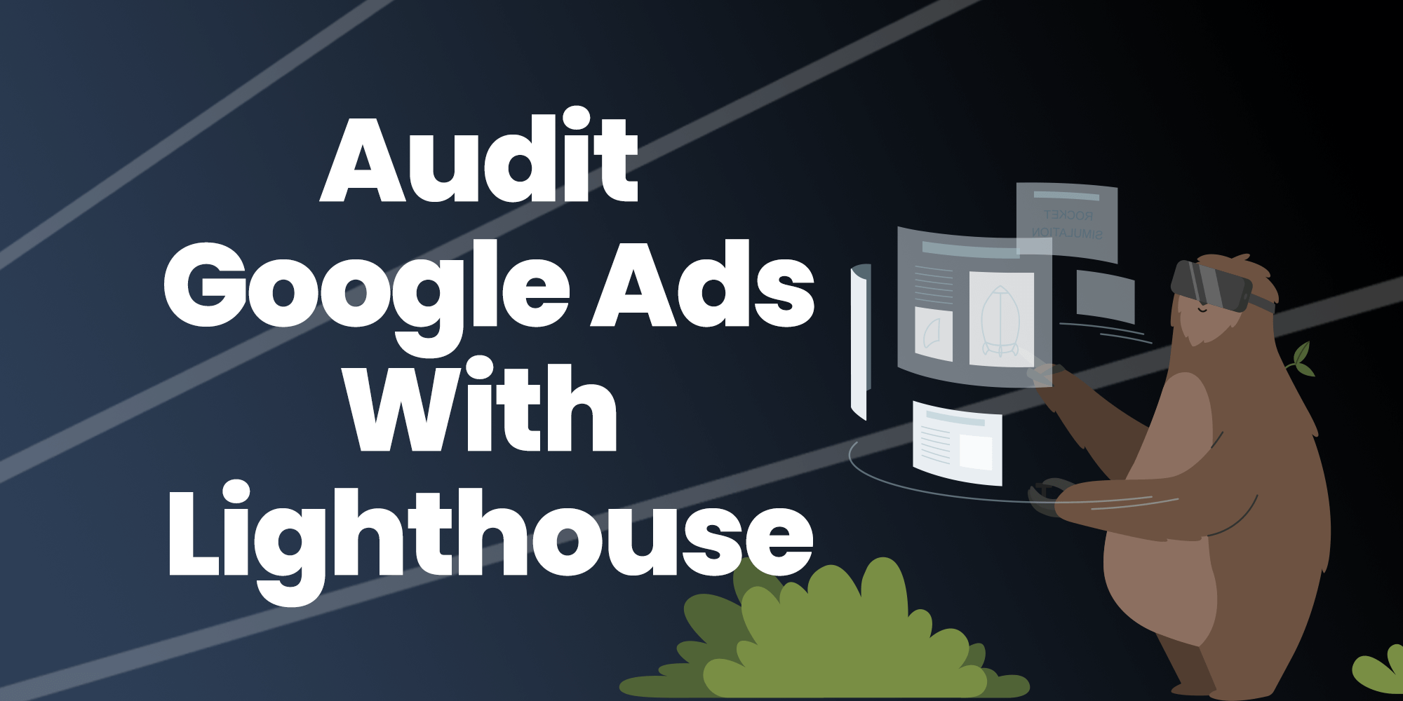 Audit Google Ad Performance With Lighthouse