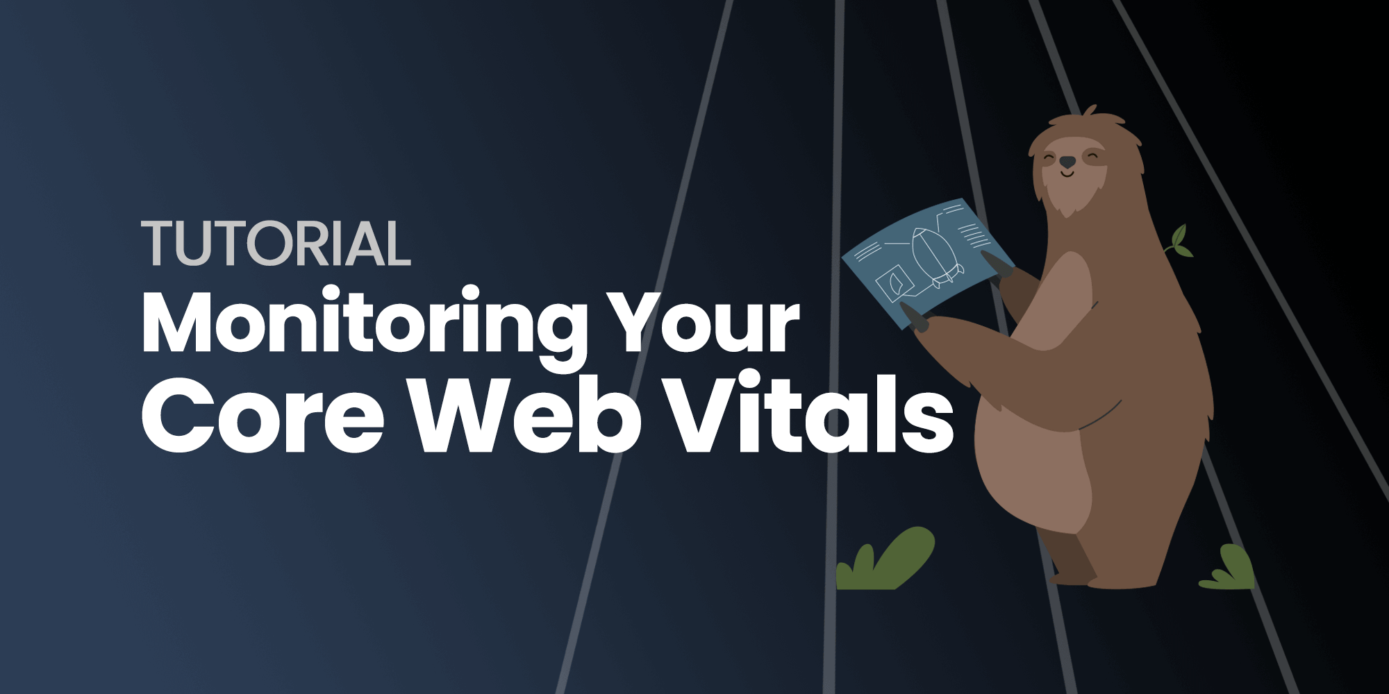Tutorial: Monitoring Your Core Web Vitals