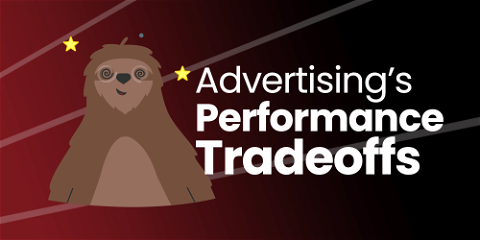 Advertising's Performance Tradeoffs