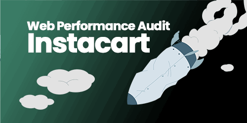 Web Performance Profiling: Instacart.com